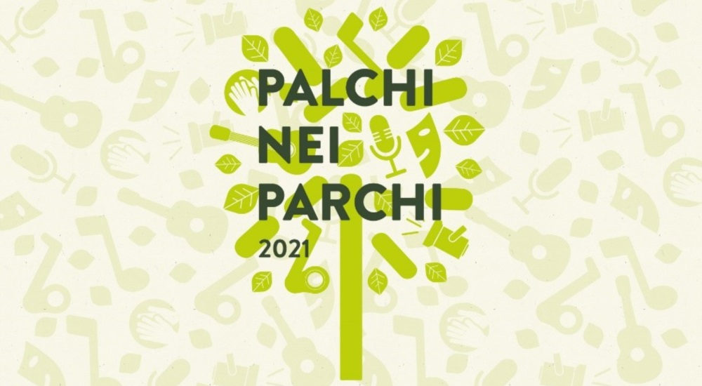 In scena tra il 29 maggio e il 3 settembre: PALCHI NEI PARCHI